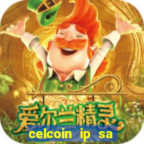 celcoin ip sa plataforma de jogos